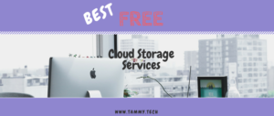 Best Free Cloud Storage Services
