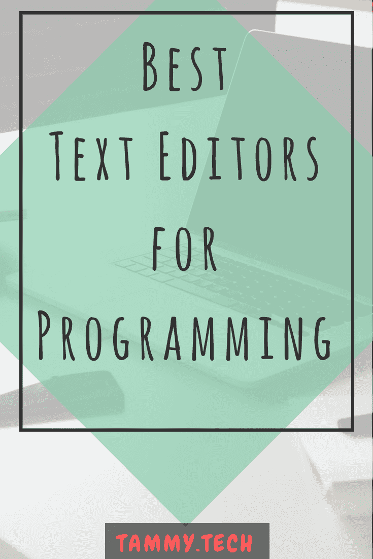 Best Text Editors for Programming